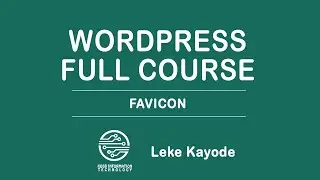 Wordpress Full Course #9: How to create a favicon