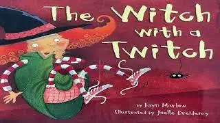 The Witch with a Twitch
