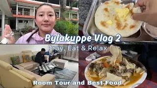 Day 2 Bylakuppe Vlog, Room Tour, Best & Worst Food Experience, Tibetan Vlogger 