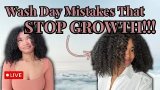 FIX Your Wash Day for HAIR GROWTH- Hair Growth 101 | Ep 4