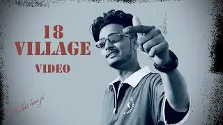 MOHIT HAI JI - 18 VILLAGE (PROD BY - Harsh Mittal) OFFICIAL MUSIC VIDEO