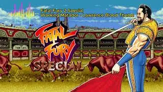 Fatal Fury 2 Special OST Soundtrack - Lawrence Blood Theme