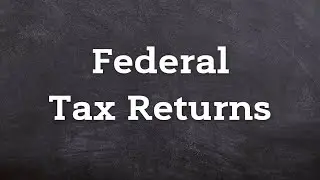 How to Review a Federal Tax Return | Create Your Own Financial Plan (37/38)