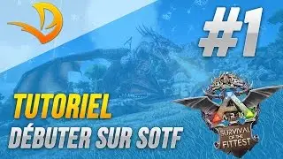 D&eacute;buter sur ARK: SOTF - Episode 1 - R&eacute;glages & Th&eacute;orie