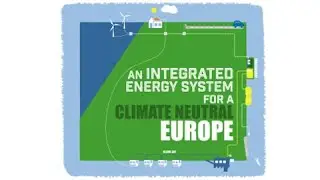 An Integrated Energy System for a Climate Neutral Europe