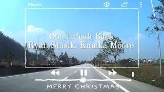 Don't Push Back - Ryan Stasik, Kanika Moore