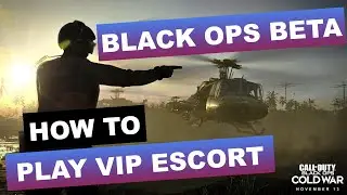 How to play VIP Escort in Call of Duty Black Ops Cold War