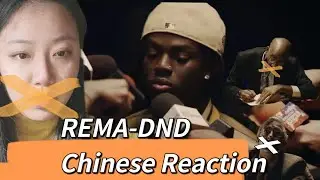 Chinese reacts to Rema - DND (Official Music Video)|Chinese Reaction&Analysis