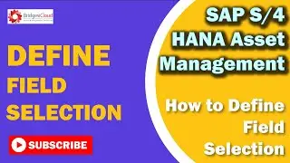 SAP EAM Tutorial-Part 18: How to Define Field Selection in SAP PM