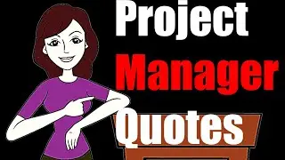 Ten Inspiring Quotes for Project Manager