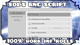 SOL'S RNG SCRIPT || inf rolls, droped item esp, anti afk, auto craft, unlock quick rolls, and more..