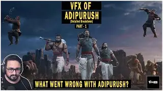 WHAT WENT WRONG WITH ADIPURUSH | TECHNICAL BREAKDOWN | PART - 1 | VFX VIBE