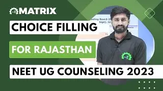 Choice Filling tutorial for Rajasthan NEET UG Medical/Dental Counseling 2023 for MBBS, BDS Admission