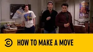 How To Make A Move | Friends | Comedy Central Africa