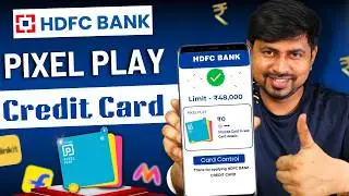 HDFC Pixel Play Credit Card 2025 | HDFC Credit Card Apply Online | Cashback & Lifetime Free Details