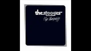You Can't Have Friends--The Stooges, vinyl edition