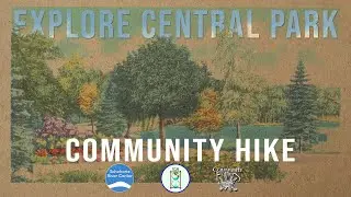 Exploring Central Park: Community Hike