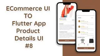 #9 Building Ebuy E-Commerce App | Product Details Screen UI | Flutter & Dart Tutorial