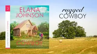 Book 3 - Rugged Cowboy (Hope Eternal Ranch Romance) - Cowboy Clean Romance Full-Length Audiobook