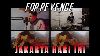 For Revenge - Jakarta Hari Ini (Cover)
