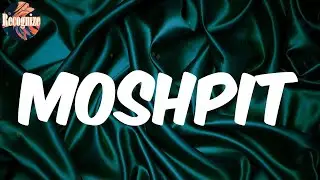 Moshpit (Lyrics) - Lil Gnar
