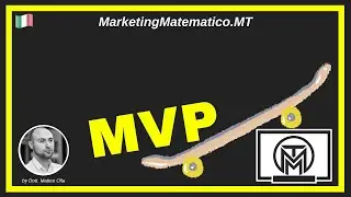 Marketing Matematico: Minimum Viable Product (MVP) Startup e Innovazione