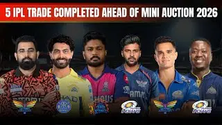 5 IPL Trade Completed; Shami to LSG, Samson to CSK, Thakur to MI, Arjun to LSG, Jadeja to RR