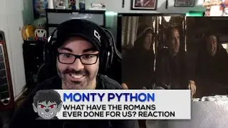 Monty Python - What Have The Romans Ever Done For Us? | Reaction
