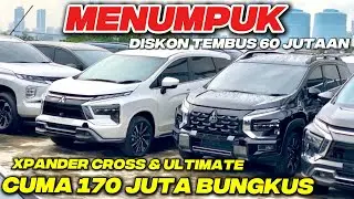MITSUBISHI TERJUN BEBAS‼️170 JUTA BUNGKUS XPANDER CROSS & ULTIMATE BUNGA 0% BISA TRADE IN SEMUA MERK