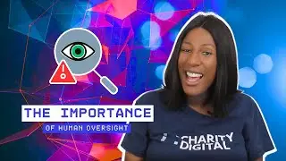 Generative AI: Why human oversight is important