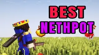 THE FINAL LT4 ! NETHPOT MONTAGE