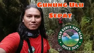 My First G7 | Hiking | Gunung Ulu Sepat - Part 1