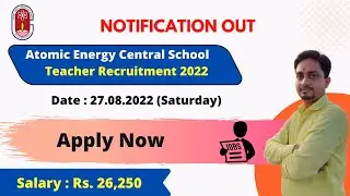 Atomic Energy Central School, Indore | Teacher Recruitment 2022 | TGT(Maths/Phy.)| AECS RRCAT Indore