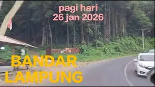 BANDAR LAMPUNG ||| 26 Januari 2026 From Kemiling to Pramuka