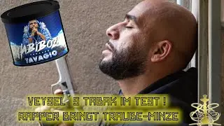 HABIBOZ TAVAGIO | VEYSEL HAUT DIE Traube Minze raus !
