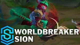 Worldbreaker Sion Skin Spotlight - League of Legends