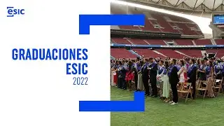 Graduaci&oacute;n ESIC 2022