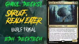 GhoulDecks! Sarulf, Realm Eater! Wolf Tribal!