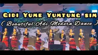 Gidi Yume Yumtung Sim ; Adi Modern Group Dance ; Solung Cultural Night