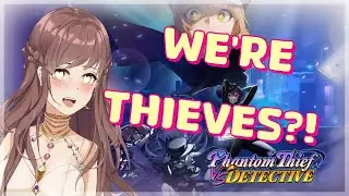 WE'RE THIEVES?! PHANTOM THIEF VS. DETECTIVE FULL PLAYTHROUGH | Goddess of Victory: NIKKE VOD