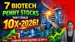 7 Biotech Penny Stocks That Could 10x in 2026 (CRISPR Gene Editing Alert!)