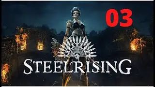 Steelrising - Walkthrough ITA - 03