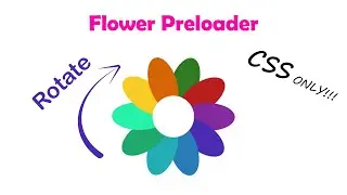 Flower Preloader HTML and CSS | Preloader CSS Animation