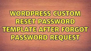 Wordpress: Custom reset password template after forgot password request