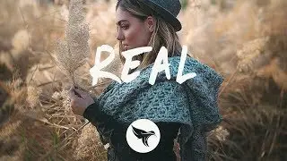 Tritonal - Real (Lyrics) With Evalyn
