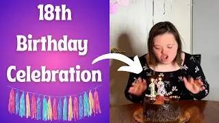 Autumn's 18th Birthday Celebration!