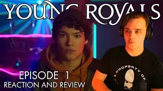 Young Royals - 2x01 - Reaction/Review