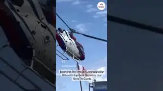 Experience The Thrill Of A Lifetime With Our Helicopter Joyrides In Mussoorie! Soar Above The Clouds