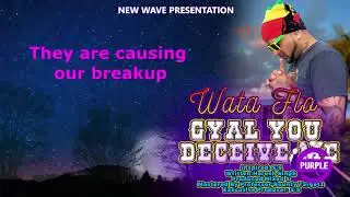Wataflo - Gyal You Deceive Me (2021)