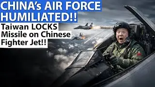 CHINA'S AIR FORCE HUMILIATED!! Taiwan LOCKS Missile on Chinese Fighter Jet!!